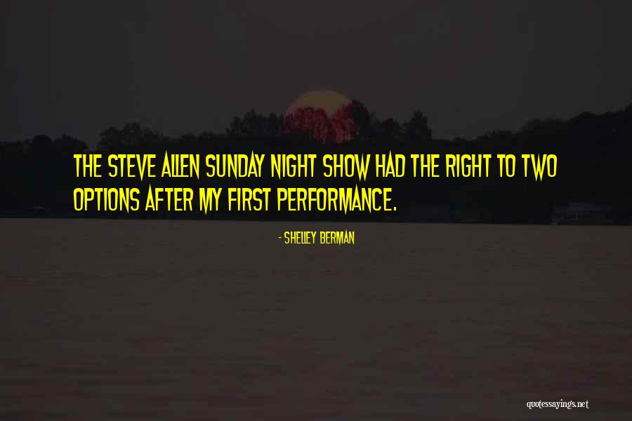 Petra Stockmann Quotes By Shelley Berman Petra Stockmann Quotes By Shelley Berman