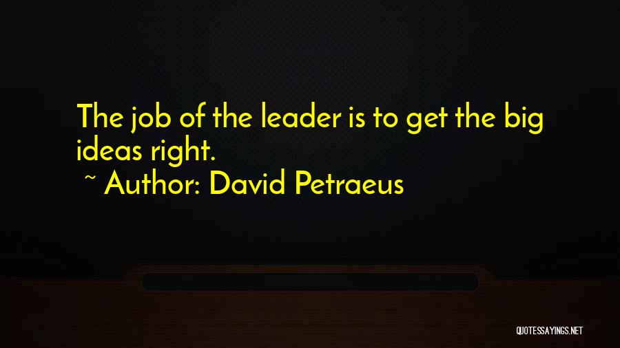 Petraeus Quotes By David Petraeus