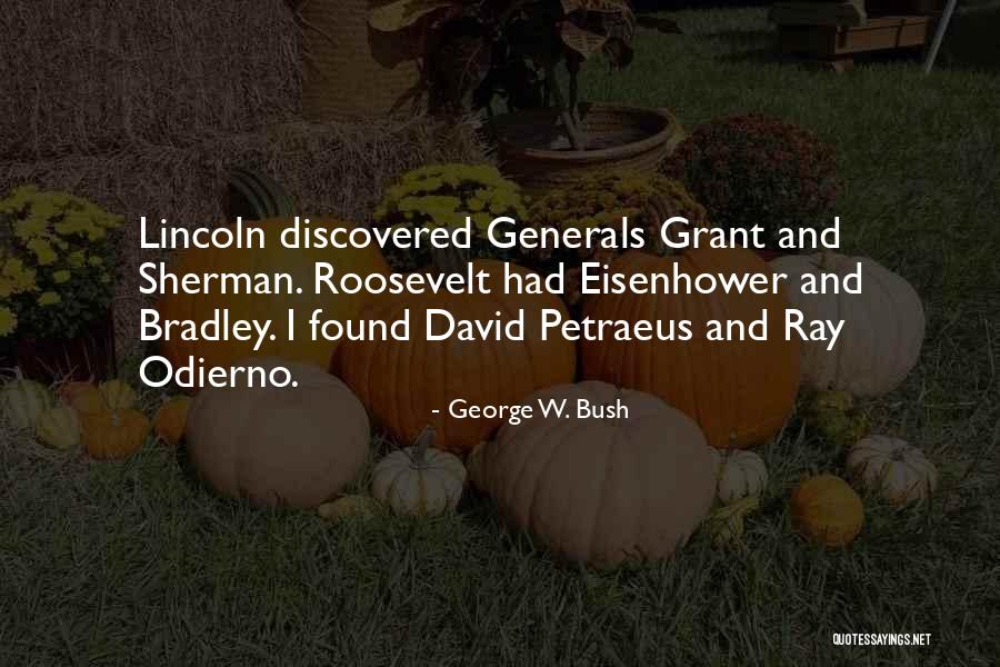 Petraeus Quotes By George W. Bush