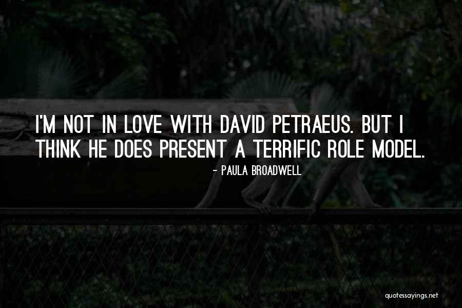 Petraeus Quotes By Paula Broadwell