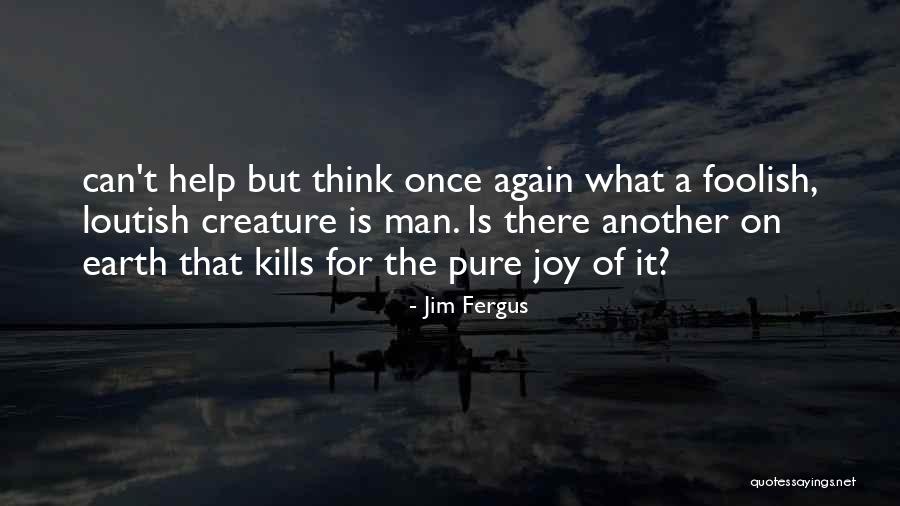 Petraitis Us History Quotes By Jim Fergus Petraitis Us History Quotes By Jim Fergus