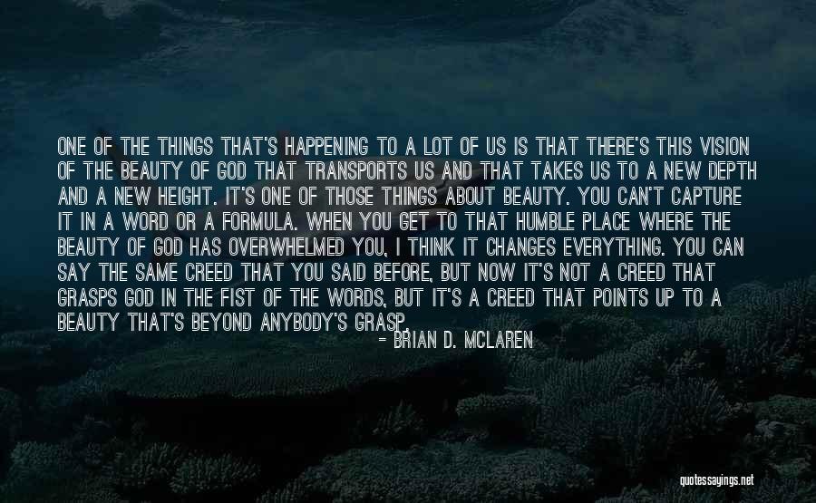 Petrakis Long Island Quotes By Brian D. McLaren Petrakis Long Island Quotes By Brian D. McLaren