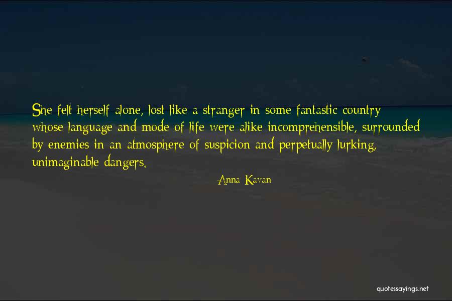 Petrana Milos Quotes By Anna Kavan Petrana Milos Quotes By Anna Kavan