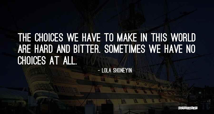 Petrana Yonkova Quotes By Lola Shoneyin Petrana Yonkova Quotes By Lola Shoneyin