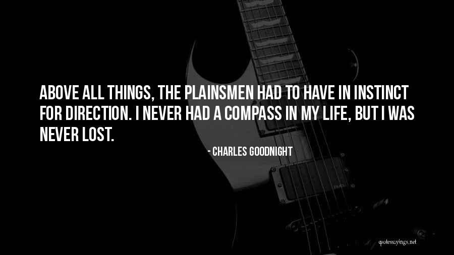 Petrauskas Capital Quotes By Charles Goodnight Petrauskas Capital Quotes By Charles Goodnight