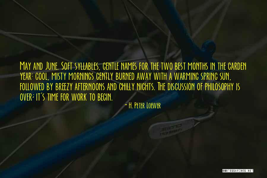 Petrello Artist Quotes By H. Peter Loewer Petrello Artist Quotes By H. Peter Loewer