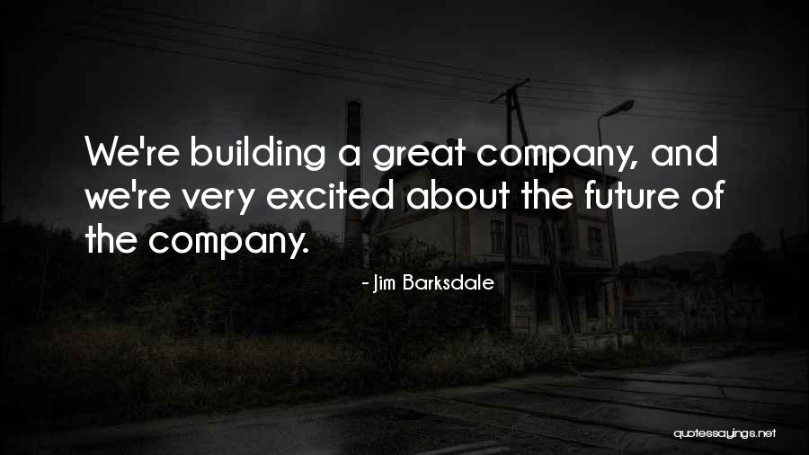 Petria Lenehan Quotes By Jim Barksdale Petria Lenehan Quotes By Jim Barksdale