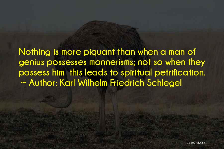 Petrification Quotes By Karl Wilhelm Friedrich Schlegel