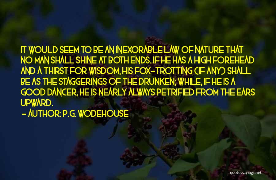 Petrified Man Quotes By P.G. Wodehouse