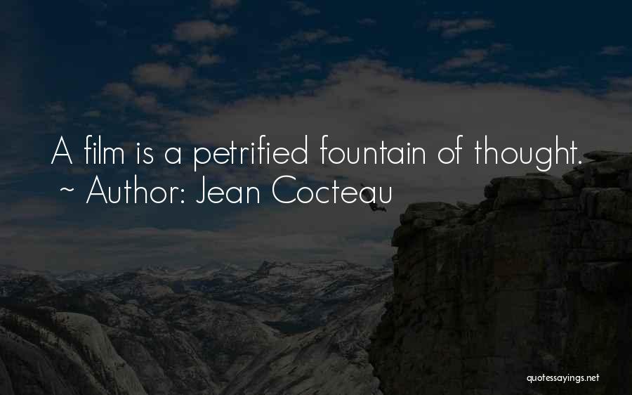 Petrified Quotes By Jean Cocteau