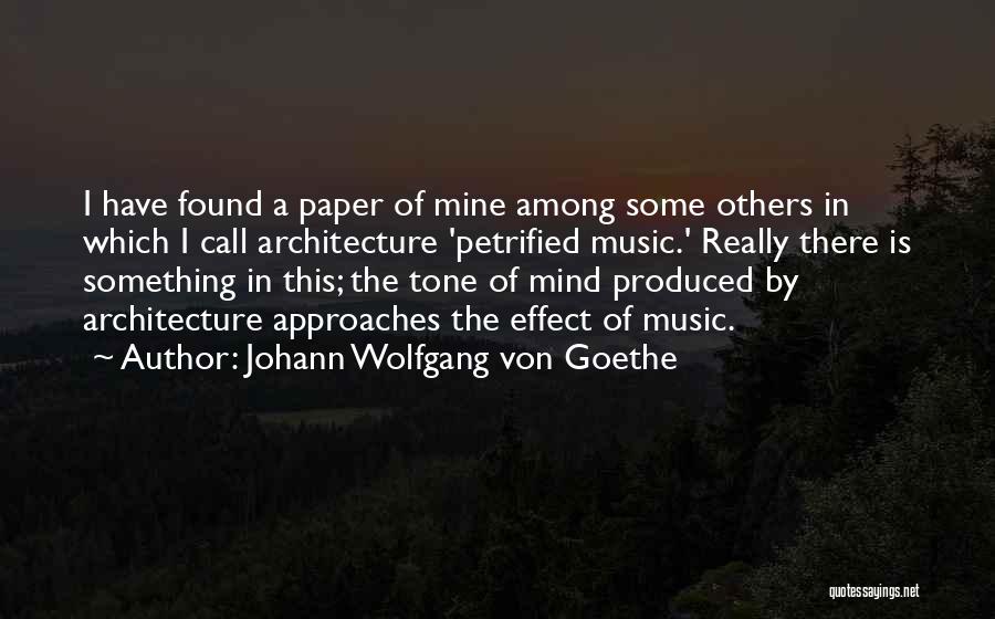 Petrified Quotes By Johann Wolfgang Von Goethe