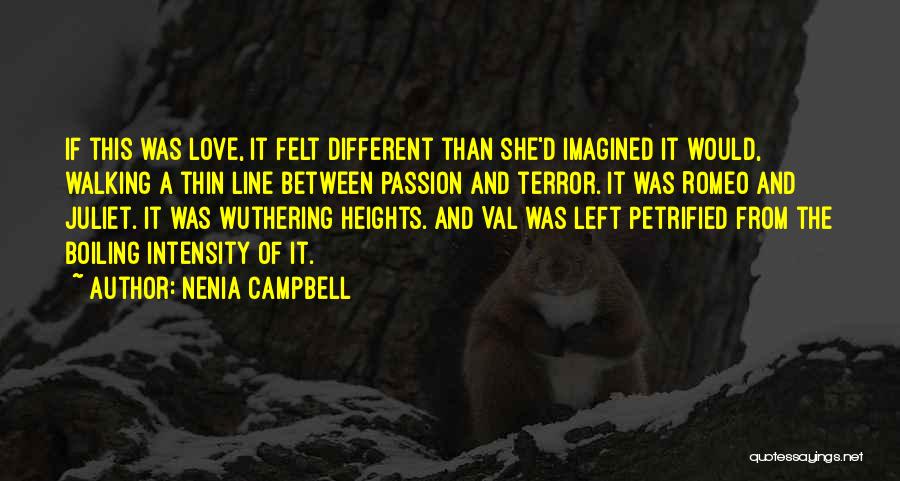 Petrified Quotes By Nenia Campbell