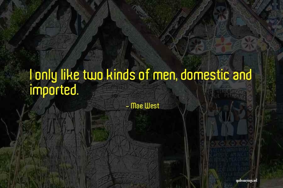 Petro Quotes By Mae West Petro Quotes By Mae West