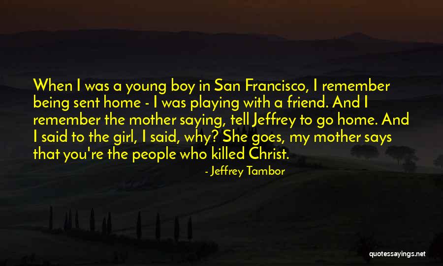 Petrocco Suicide Quotes By Jeffrey Tambor Petrocco Suicide Quotes By Jeffrey Tambor