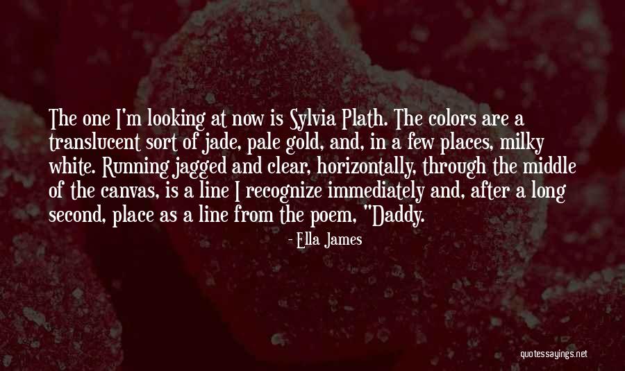 Petroecuador Trabaje Quotes By Ella James Petroecuador Trabaje Quotes By Ella James