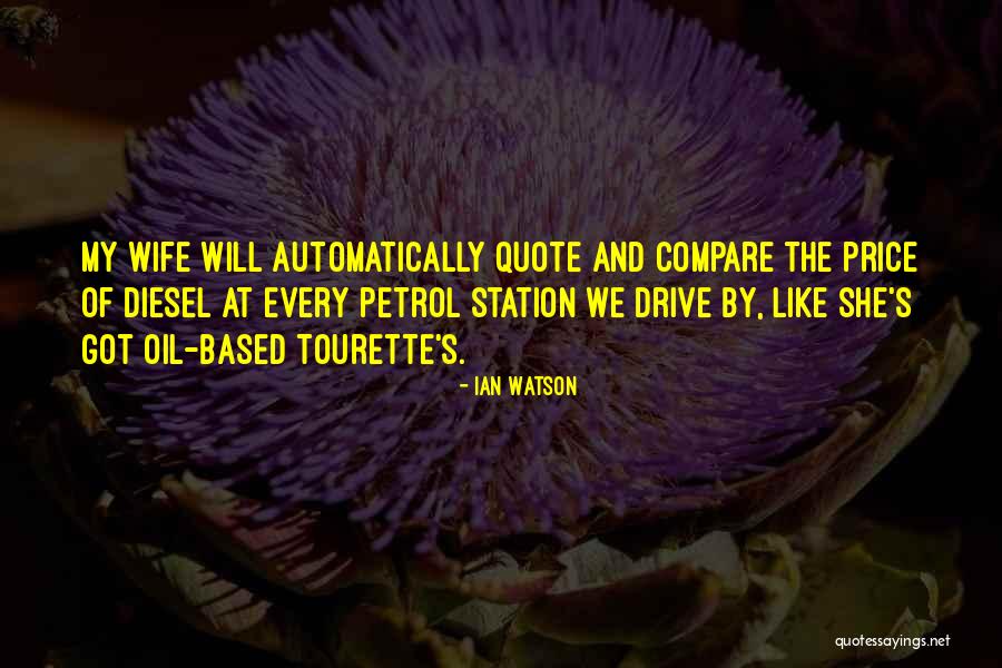 Petrol Quotes By Ian Watson Petrol Quotes By Ian Watson