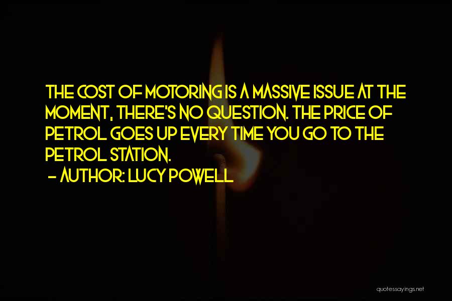 Petrol Station Quotes By Lucy Powell