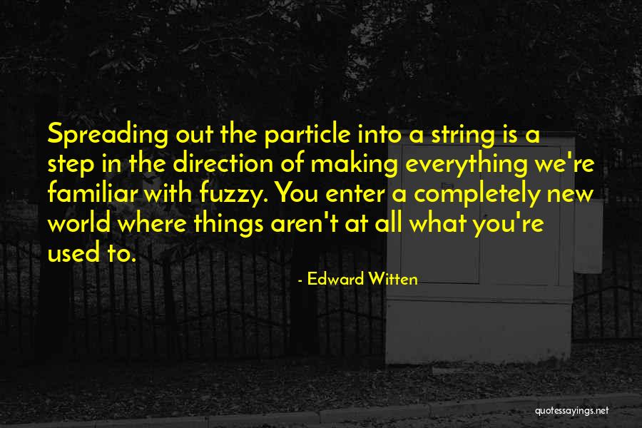 Petrolejovy Quotes By Edward Witten Petrolejovy Quotes By Edward Witten