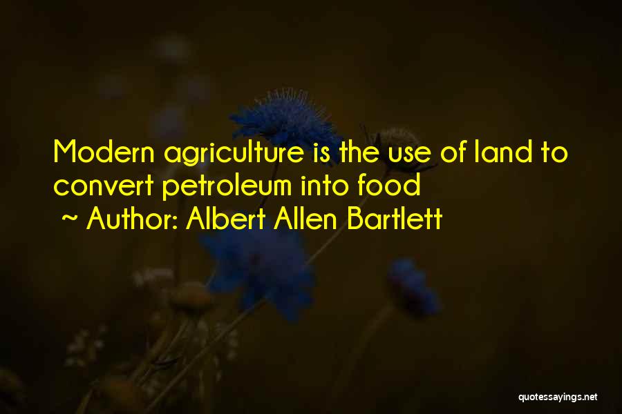 Petroleum Quotes By Albert Allen Bartlett