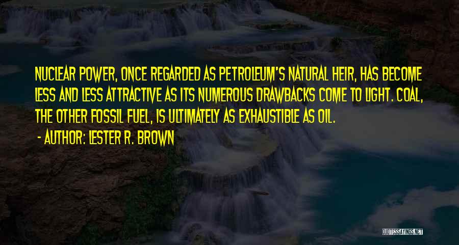 Petroleum Quotes By Lester R. Brown