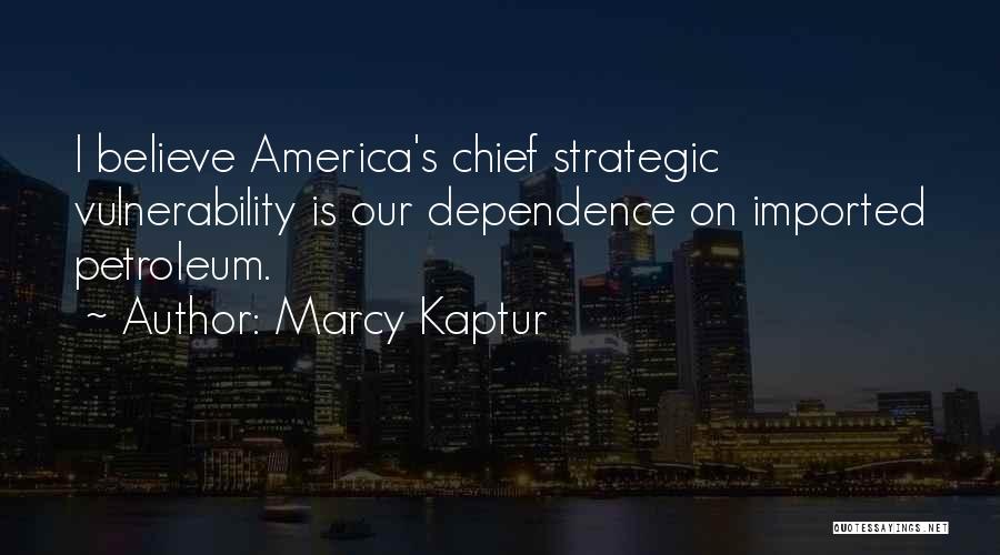 Petroleum Quotes By Marcy Kaptur