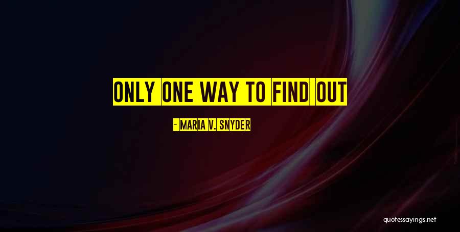Petronas Tower Quotes By Maria V. Snyder Petronas Tower Quotes By Maria V. Snyder