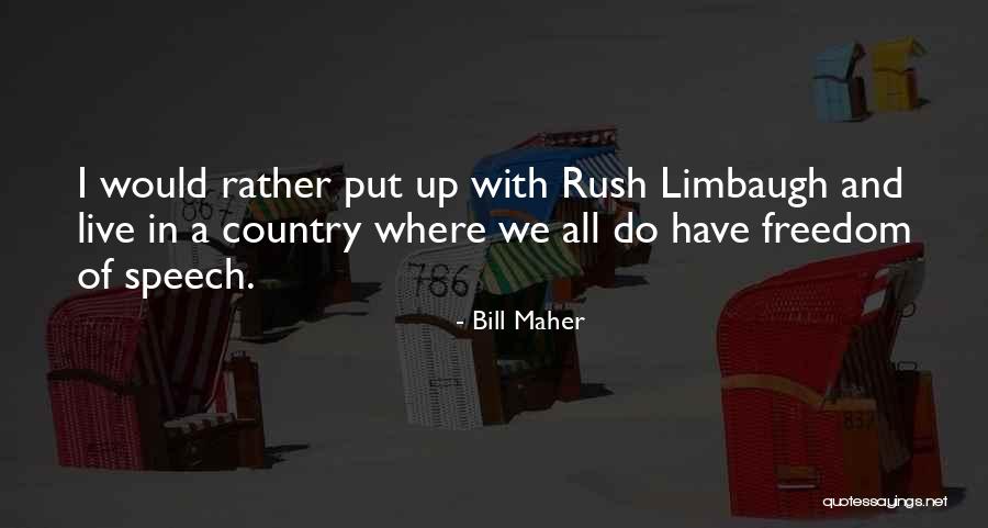 Petronilla Nyamayaro Emiru Quotes By Bill Maher Petronilla Nyamayaro Emiru Quotes By Bill Maher