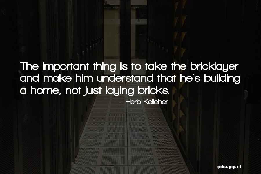 Petronillo Monroy Quotes By Herb Kelleher Petronillo Monroy Quotes By Herb Kelleher