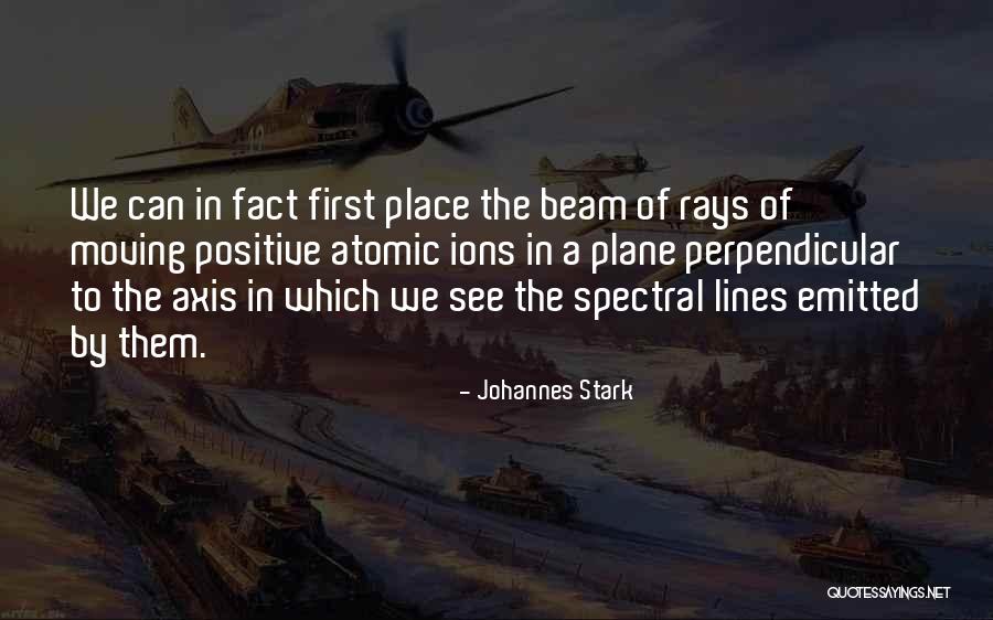 Petronillo Monroy Quotes By Johannes Stark Petronillo Monroy Quotes By Johannes Stark