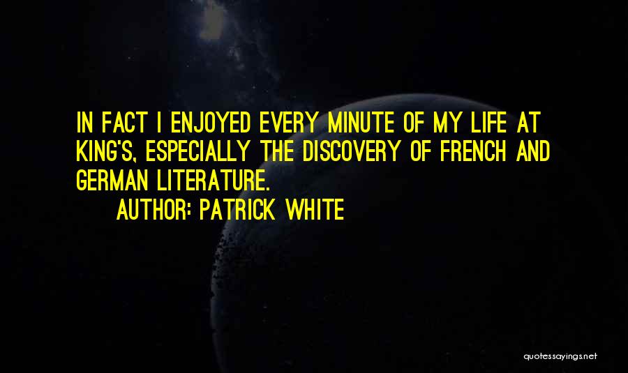 Petronio Alvarez Quotes By Patrick White