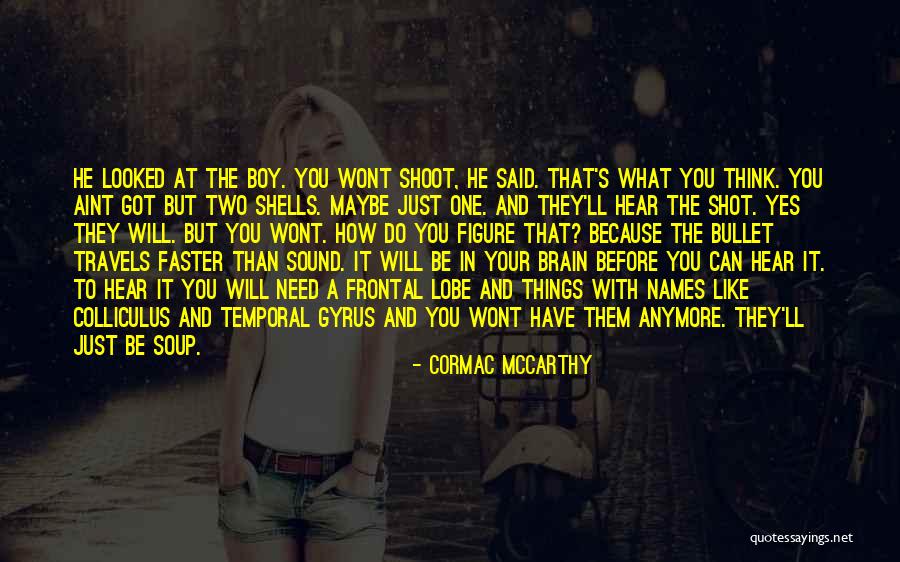 Petronzio Management Quotes By Cormac McCarthy Petronzio Management Quotes By Cormac McCarthy