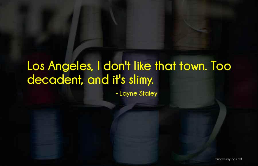Petrosinella Quotes By Layne Staley Petrosinella Quotes By Layne Staley