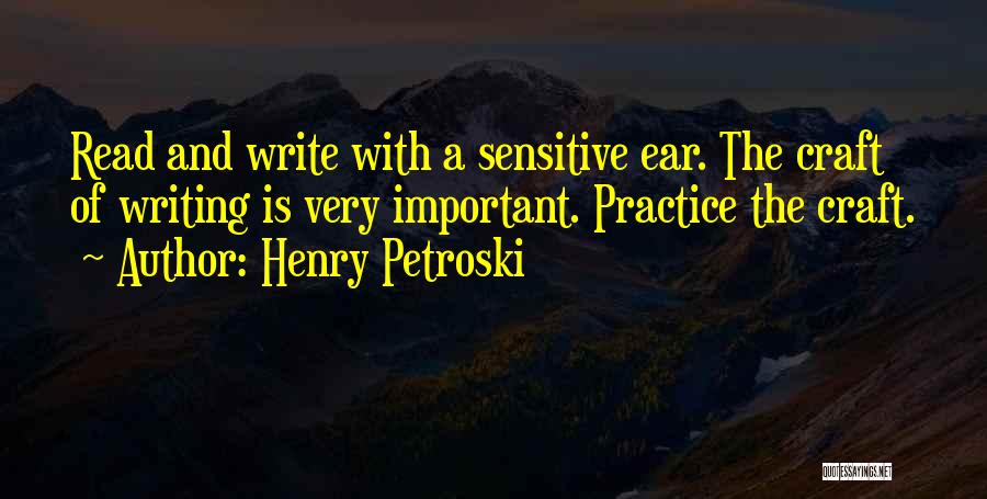 Petroski Quotes By Henry Petroski