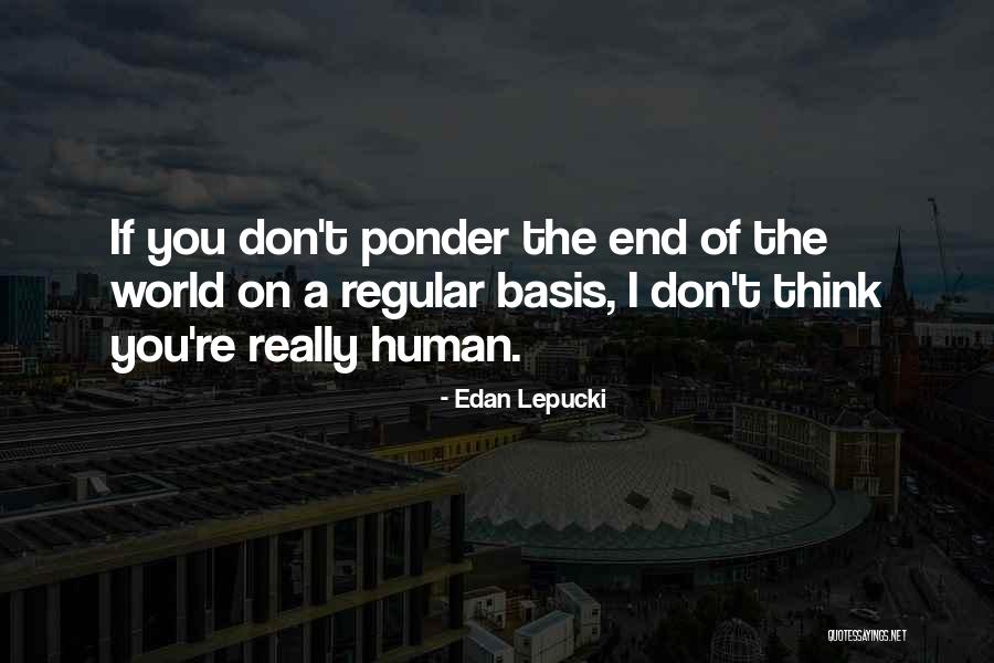 Petrouchka Quotes By Edan Lepucki Petrouchka Quotes By Edan Lepucki