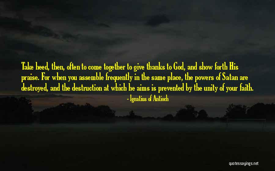 Petrouchka Quotes By Ignatius Of Antioch Petrouchka Quotes By Ignatius Of Antioch