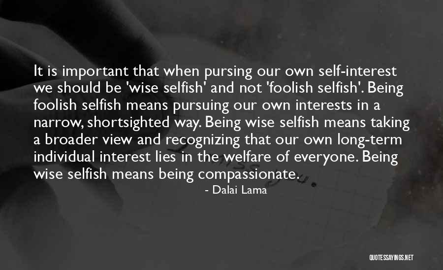 Petrounias Height Quotes By Dalai Lama Petrounias Height Quotes By Dalai Lama