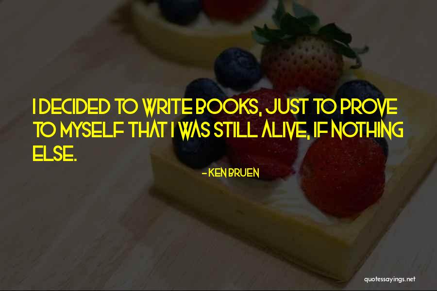 Petroutv Quotes By Ken Bruen Petroutv Quotes By Ken Bruen