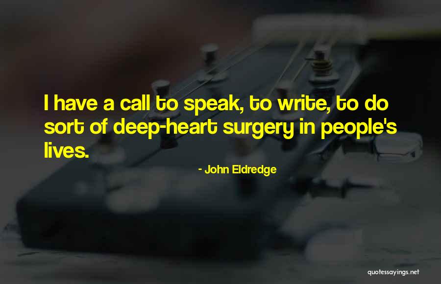 Petrovsky Artist Quotes By John Eldredge Petrovsky Artist Quotes By John Eldredge