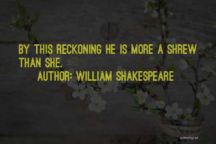 Petruchio From The Taming Of The Shrew Quotes By William Shakespeare