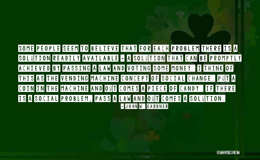 Petrullo Law Quotes By John W. Gardner Petrullo Law Quotes By John W. Gardner