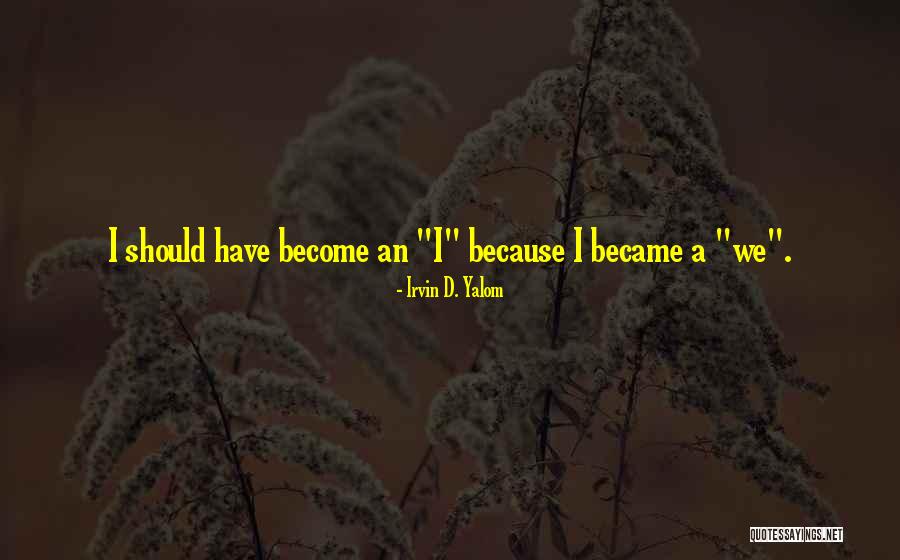 Petruolo Salvatore Quotes By Irvin D. Yalom Petruolo Salvatore Quotes By Irvin D. Yalom