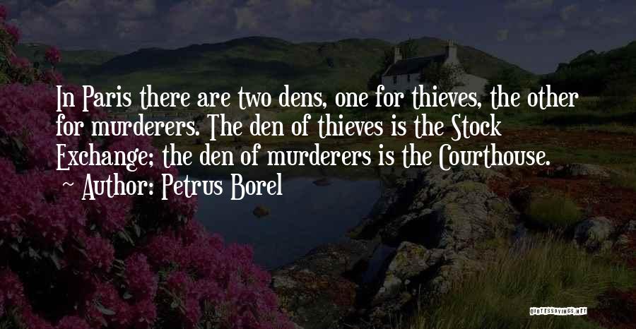 Petrus Borel Quotes 407113