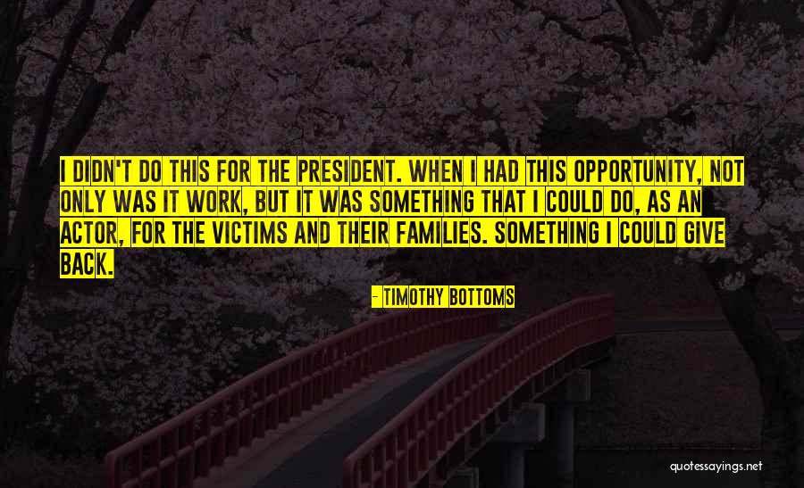Petryshyn Artist Quotes By Timothy Bottoms