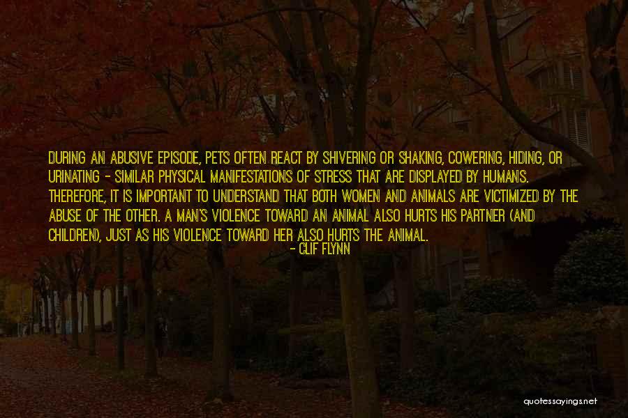 Pets And Animals Quotes By Clif Flynn Pets And Animals Quotes By Clif Flynn