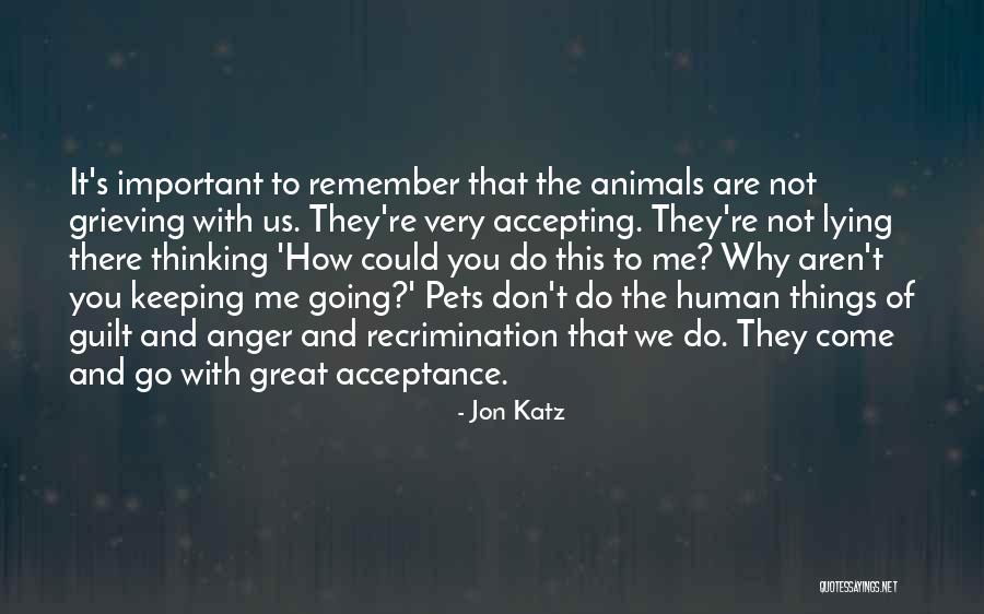 Pets And Animals Quotes By Jon Katz Pets And Animals Quotes By Jon Katz