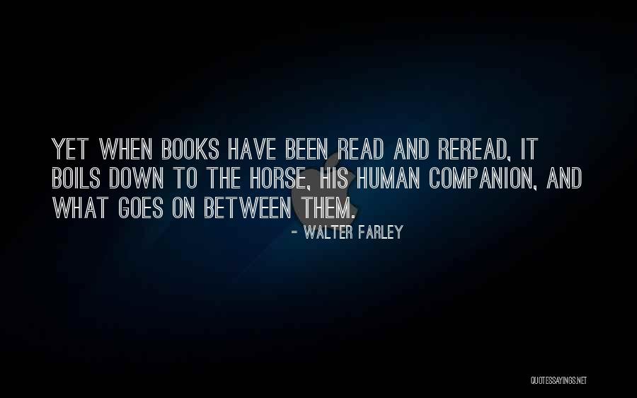 Pets And Animals Quotes By Walter Farley Pets And Animals Quotes By Walter Farley