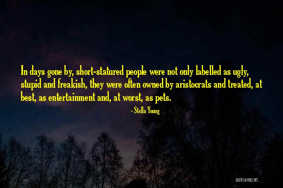 Pets And Entertainment Quotes By Stella Young Pets And Entertainment Quotes By Stella Young