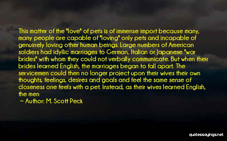 Pets And Love Quotes By M. Scott Peck