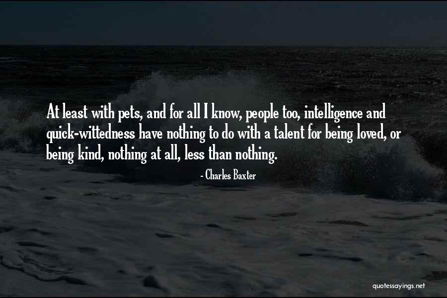 Pets And People Quotes By Charles Baxter Pets And People Quotes By Charles Baxter