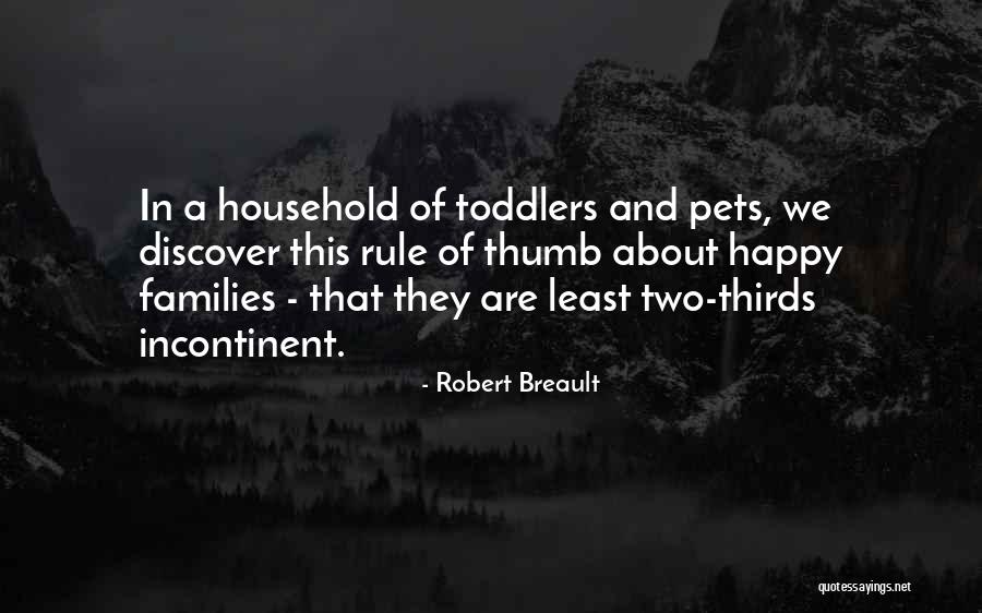 Pets As Family Quotes By Robert Breault